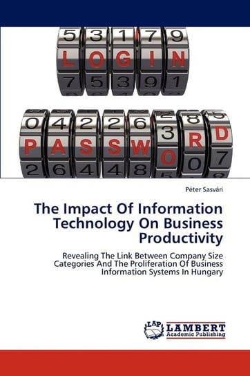 The Impact of Information Technology on Business Productivity Sasvari Peter
