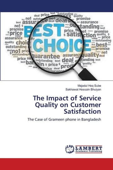 The Impact of   Service Quality on Customer Satisfaction Sube Majadul Hoq