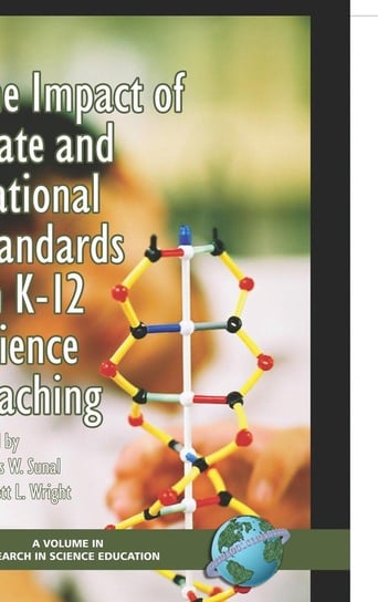 The Impact of State and National Stardards on K-12 Science Technology (Hc) Information Age Publishing