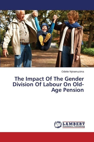 The Impact of the Gender Division of Labour on Old-Age Pension Nyiramuzima Odette