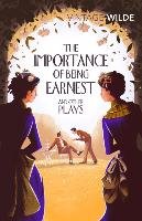 The Importance of Being Earnest and Other Plays Wilde Oscar