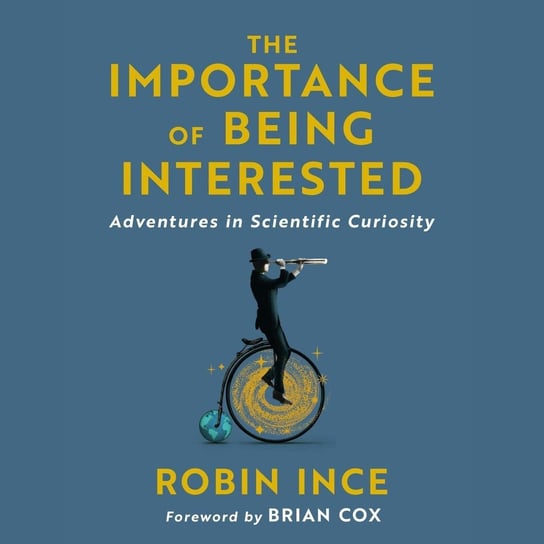The Importance of Being Interested Ince Robin