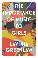 The Importance of Music to Girls Greenlaw Lavinia