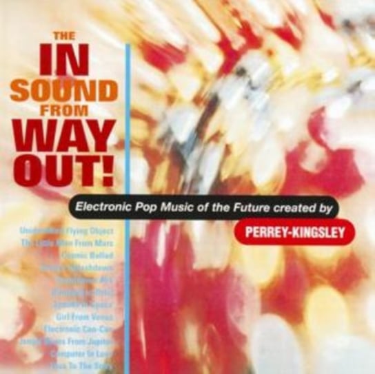 The in Sound from Way Out Perrey And Kingsley