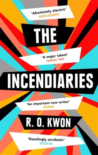 The Incendiaries Kwon R. O.