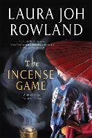The Incense Game Rowland Laura Joh
