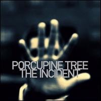 The Incident Porcupine Tree