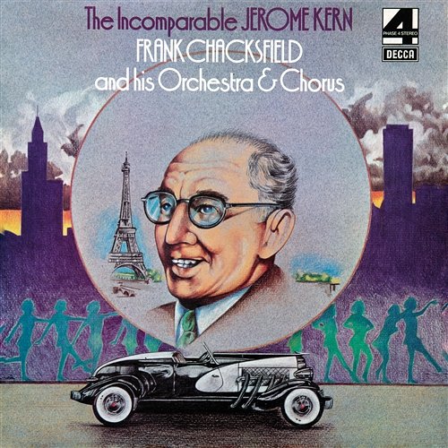The Incomparable Jerome Kern Frank Chacksfield And His Orchestra & Chorus