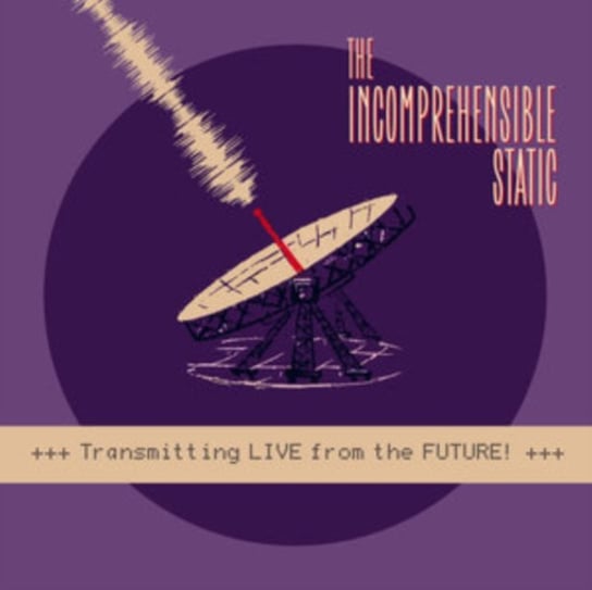 The Incomprehensible Static - Transmitting LIVE from the FUTURE!, płyta winylowa Reckless Yes Records