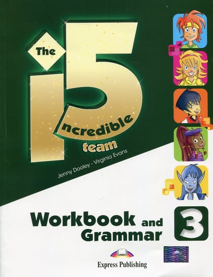The Incredible 5. Team 3. Workbook and Grammar+Digitalbook Dooley Jenny, Evans Virginia