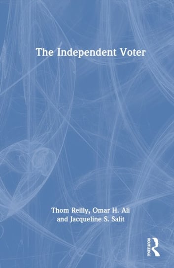 The Independent Voter Thom Reilly