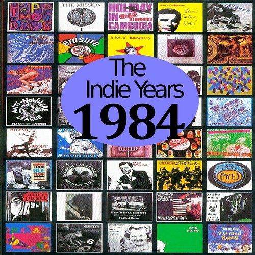 The Indie Years : 1984 Various Artists