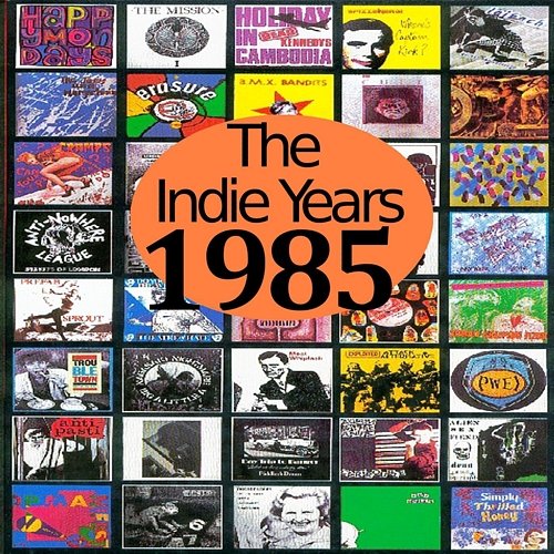 The Indie Years : 1985 Various Artists