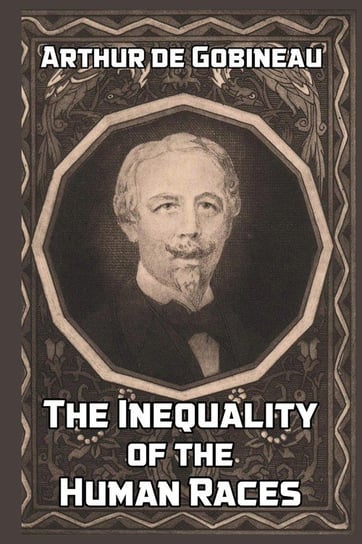 The Inequality of the Human Races Gobineau Arthur de