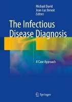 The Infectious Disease Diagnosis Springer-Verlag Gmbh, Springer International Publishing