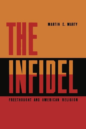 The Infidel Marty Martin E.