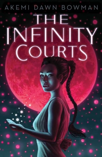 The Infinity Courts Bowman Akemi Dawn