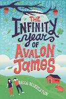 The Infinity Year of Avalon James Middleton Dana