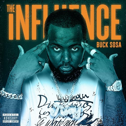 The Influence Buck Sosa