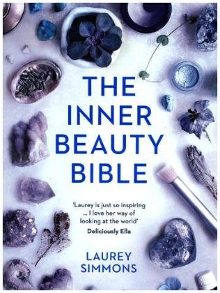 The Inner Beauty Bible Simmons Laurey