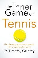 The Inner Game of Tennis Gallwey Timothy W.