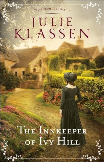 The Innkeeper of Ivy Hill Klassen Julie