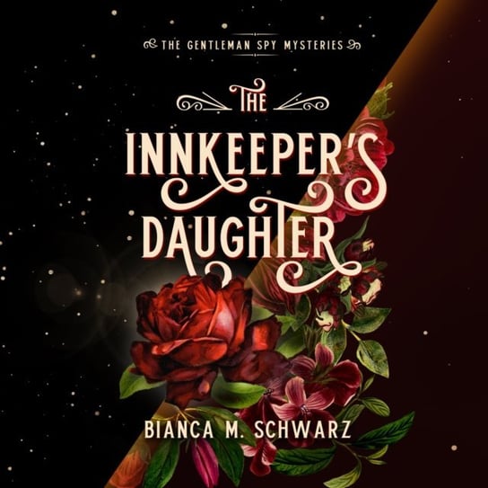 The Innkeeper's Daughter Bianca M. Schwarz, Marshall Qarie