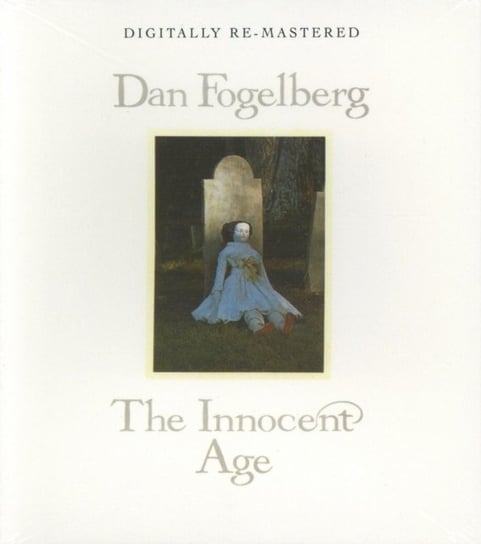 The Innocent Age Fogelberg Dan