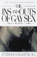 The Ins and Outs of Gay Sex Goldstone Stephen E.