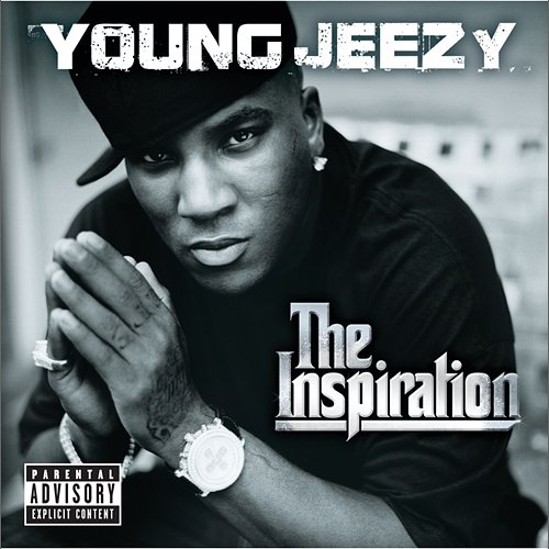 The Inspiration Young Jeezy