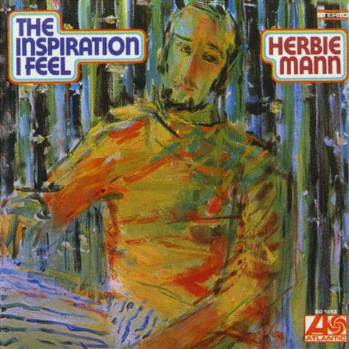 The Inspiration I Feel Herbie Mann