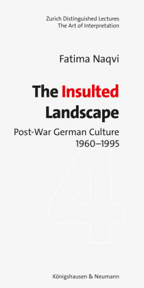 The Insulted Landscape Königshausen & Neumann