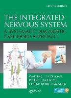 The Integrated Nervous System Hendelman Walter J., Skinner Christopher R., Humphreys Peter