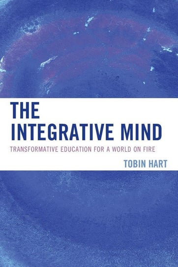The Integrative Mind Hart Tobin