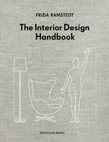 The Interior Design Handbook Ramstedt Frida