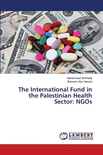 The International Fund in the Palestinian Health Sector Al-Khaldi Mohammed