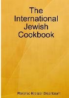 The International Jewish Cookbook Greenbaum Florence Kreisler