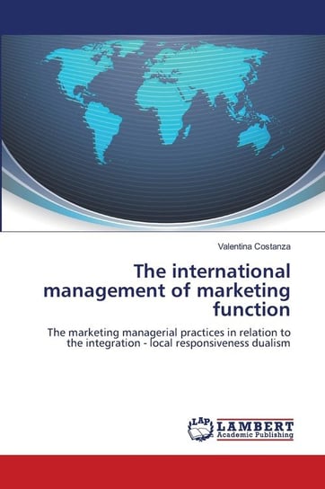 The international management of marketing function Costanza Valentina