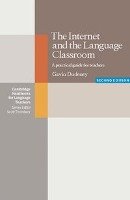 The Internet and the Language Classroom 2nd Edition Dudeney Gavin