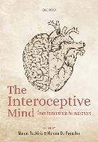 The Interoceptive Mind: From Homeostasis to Awareness Oxford Univ Pr