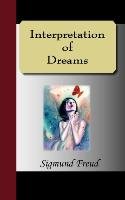The Interpretation of Dreams Freud Sigmund