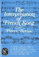 The Interpretation of French Song the Interpretation of French Song Bernac Pierre