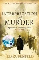 The Interpretation of Murder Rubenfeld Jed