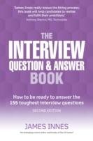 The Interview Question & Answer Book Innes James