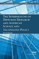 The Interweaving of Diffusion Research and American Science and Technology Policy Feller Irwin