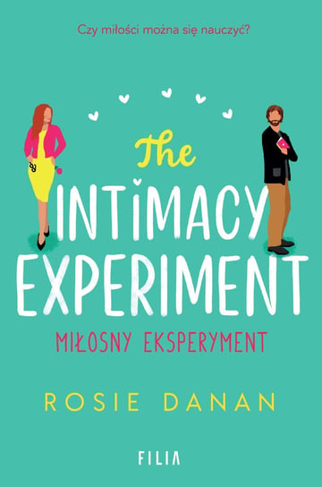 The Intimacy Experiment. Miłosny eksperyment - ebook mobi Rosie Danan