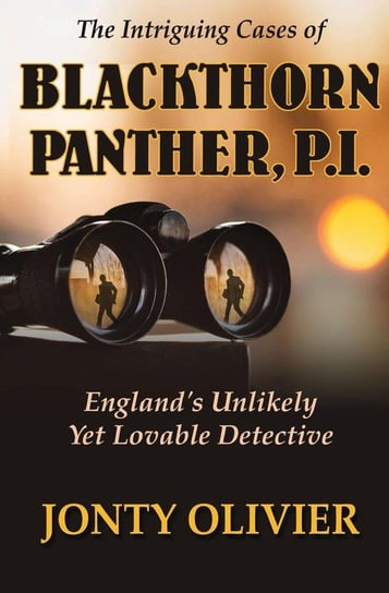 The Intriguing Cases of Blackthorn Panther, P.I. Olivier Jonty
