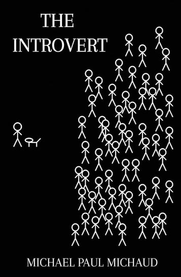 The Introvert Michaud Michael Paul
