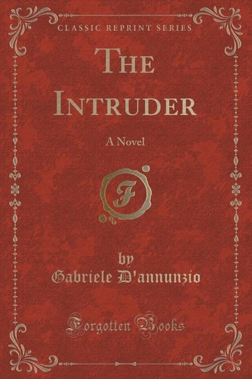 The Intruder D'annunzio Gabriele