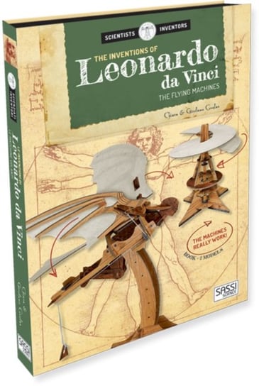 The Inventions of Leonardo DaVinci: The Flying Machines Girolamo Covolan